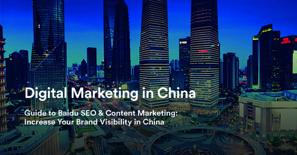 Digital Marketing in China: The Baidu SEO Guide - Builtvisible.
