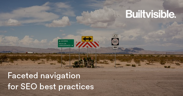Faceted navigation for SEO best practices