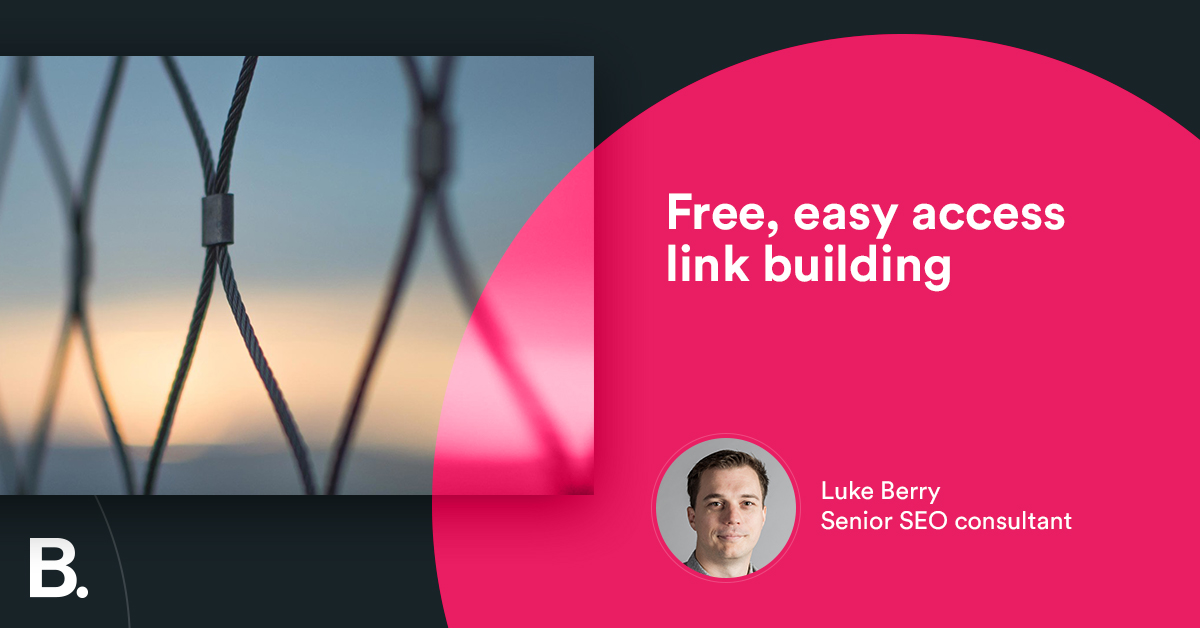 Free, easy access link building Builtvisible