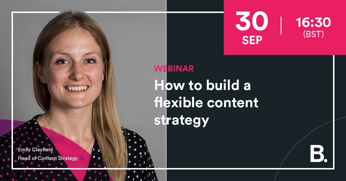 Webinar: How to build a flexible content strategy - Builtvisible