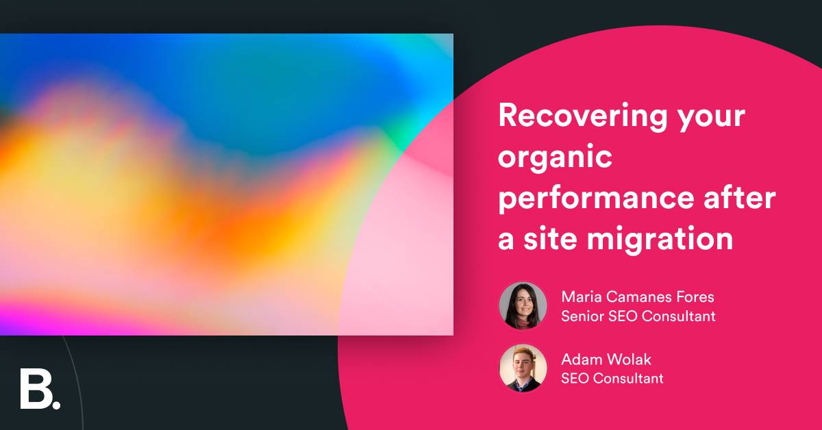 Recovering your organic performance after a site migration