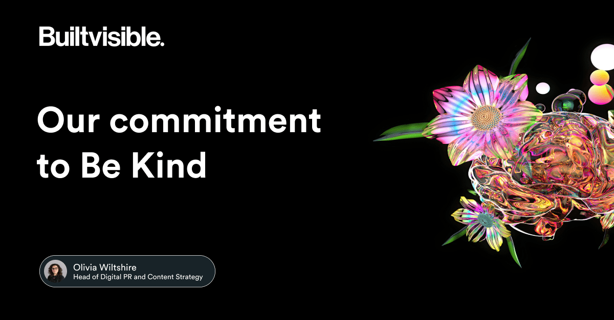 Our commitment to Be Kind